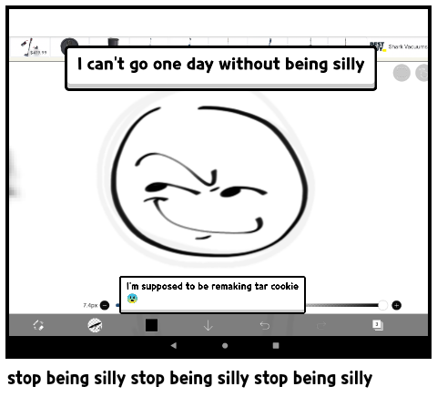 stop being silly stop being silly stop being silly