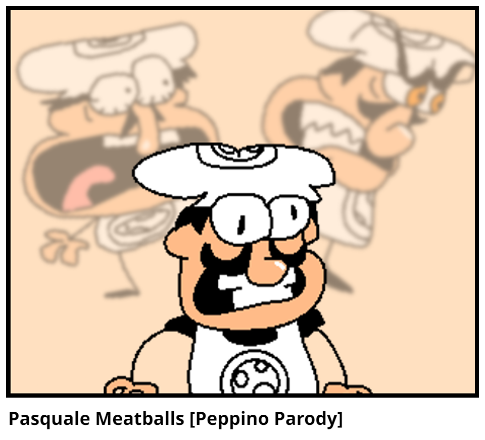 Pasquale Meatballs [Peppino Parody]