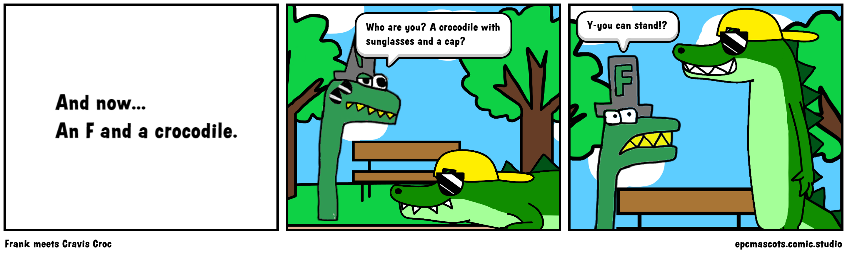 Frank meets Cravis Croc