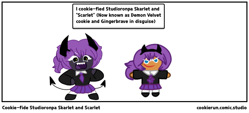 Cookie-fide Studioronpa Skarlet and Scarlet