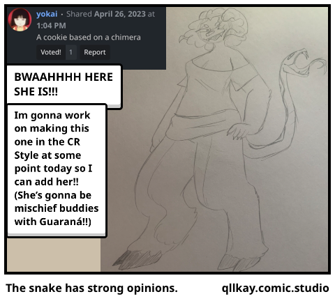 The snake has strong opinions.