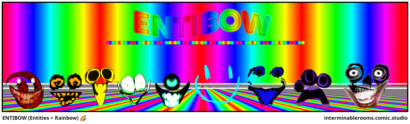 ENTIBOW (Entities + Rainbow) 🌈