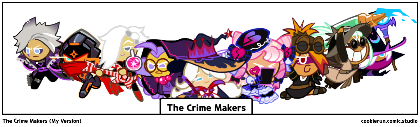 The Crime Makers (My Version)