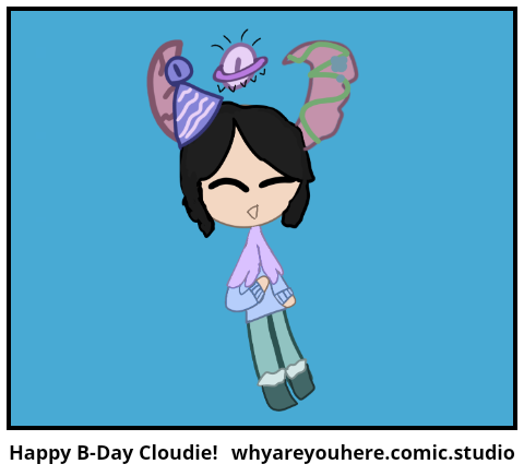 Happy B-Day Cloudie!