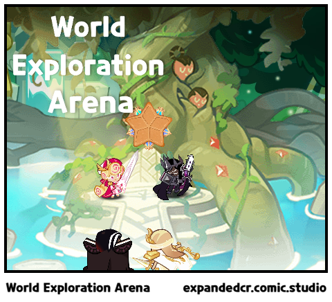 World Exploration Arena
