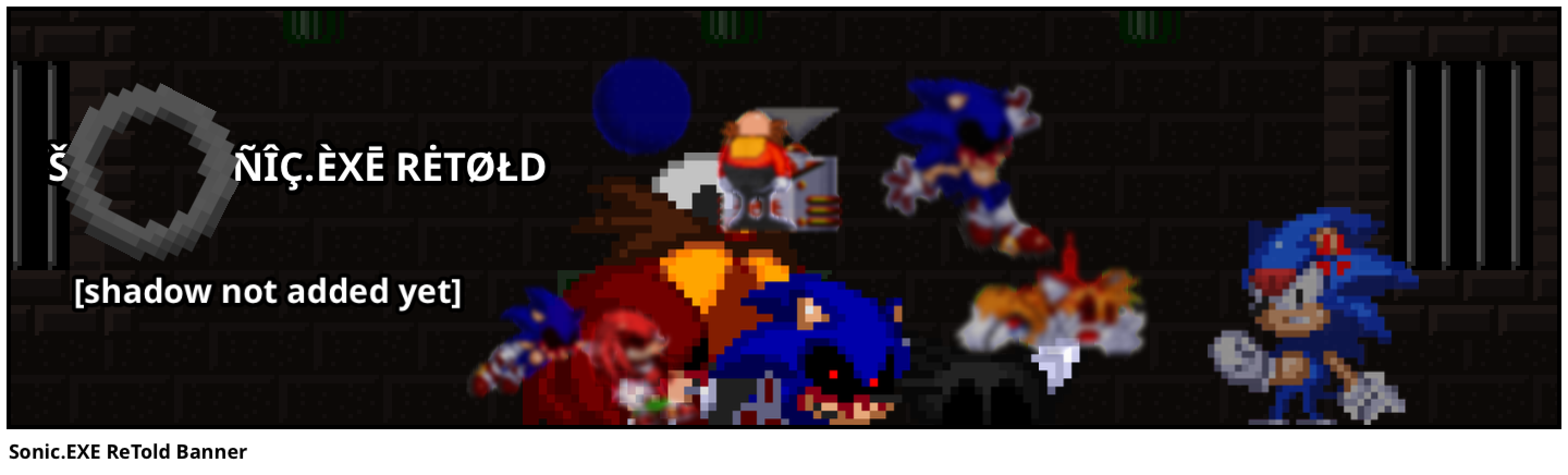 Sonic.EXE ReTold Banner