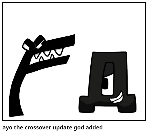 ayo the crossover update god added
