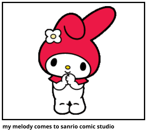 my melody comes to sanrio comic studio