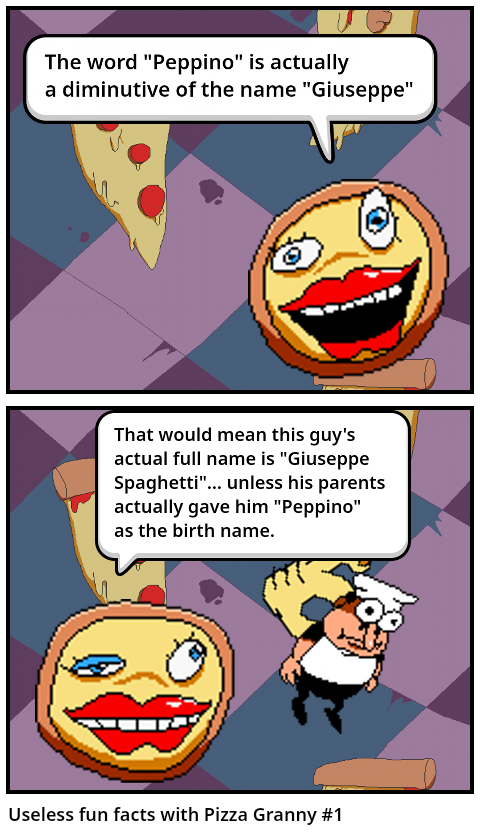 Useless fun facts with Pizza Granny #1