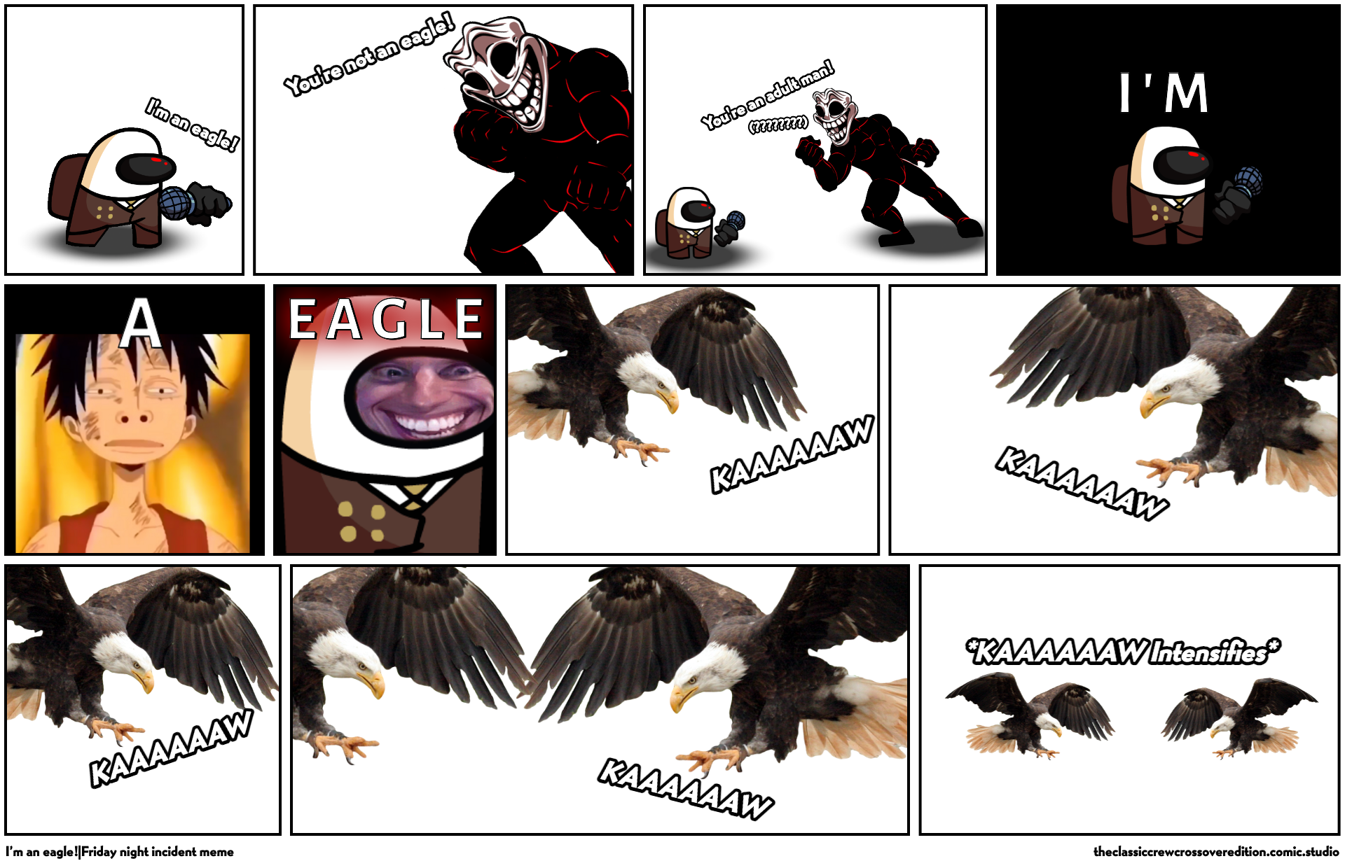 I’m an eagle!|Friday night incident meme