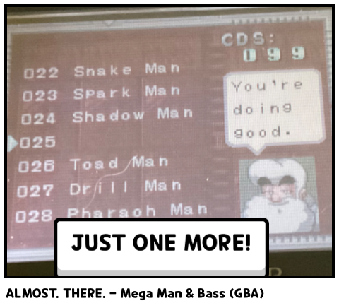 ALMOST. THERE. - Mega Man & Bass (GBA)