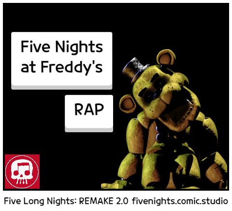 Five Nights at Freddy's Rap Song: REMAKE 2.0 - Comic Studio