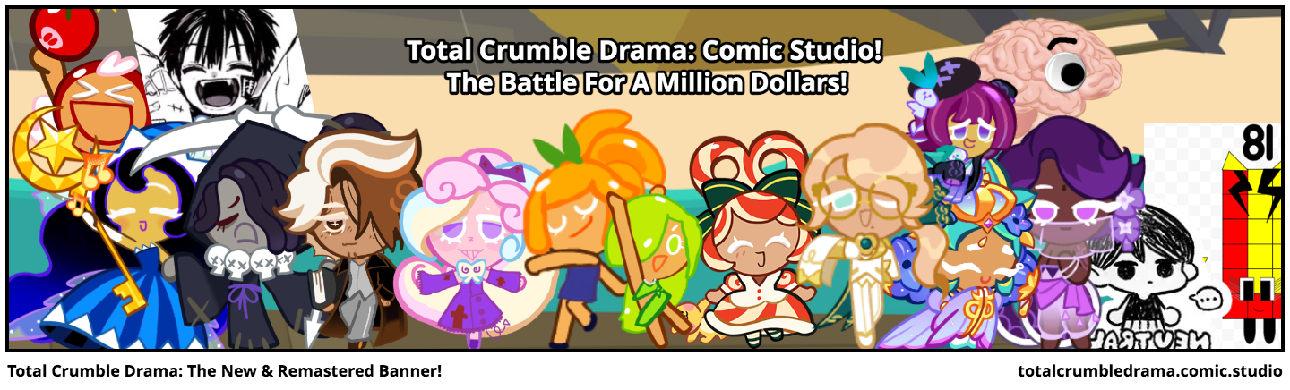 Total Crumble Drama: The New & Remastered Banner!