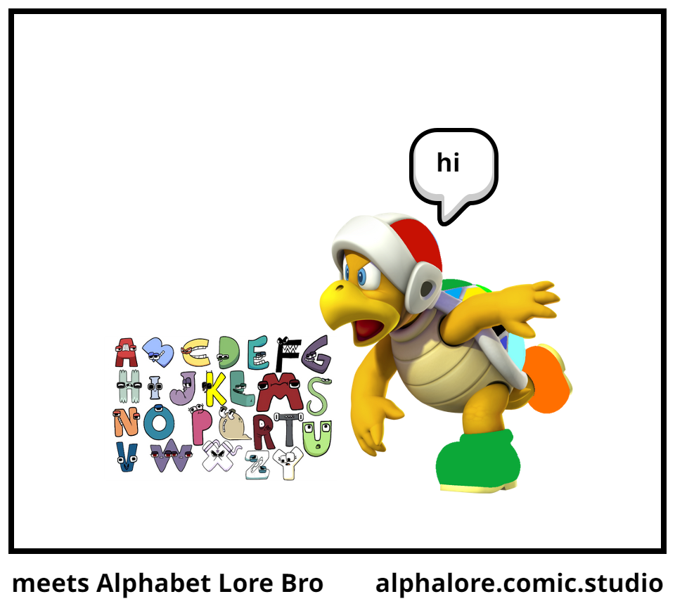 meets Alphabet Lore Bro