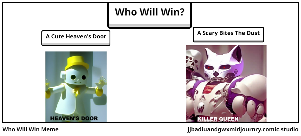 Who Will Win Meme