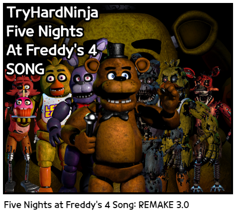Five Nights at Freddy's 4 Song: REMAKE 3.0 - Comic Studio