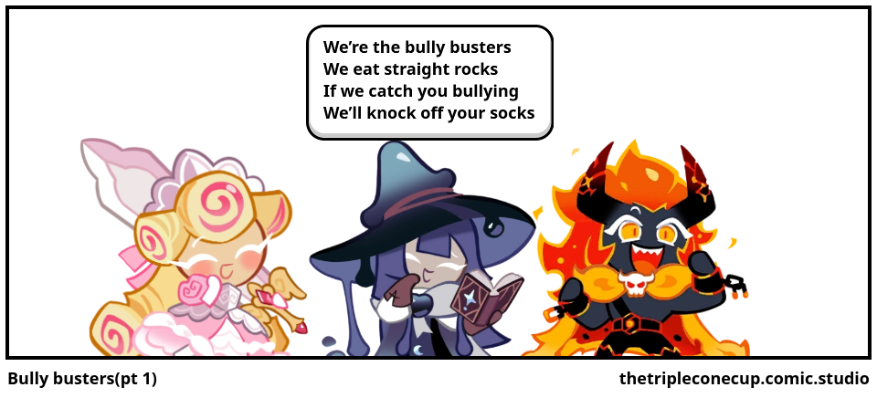 Bully busters(pt 1)
