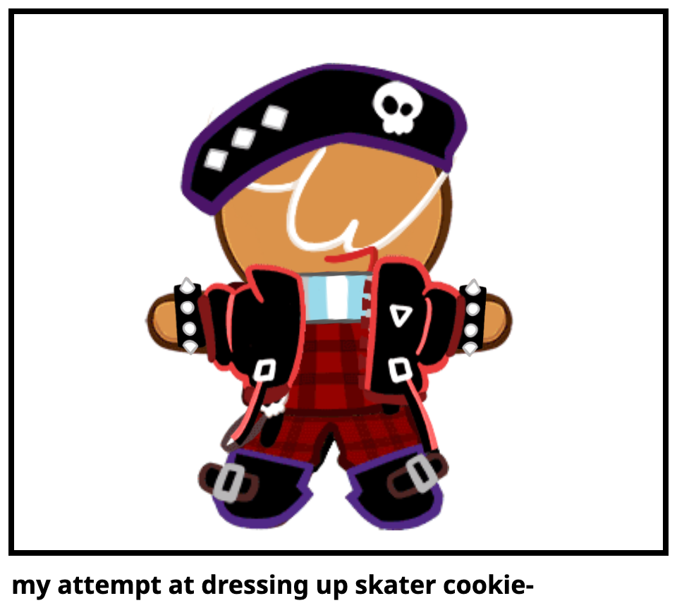 my attempt at dressing up skater cookie-