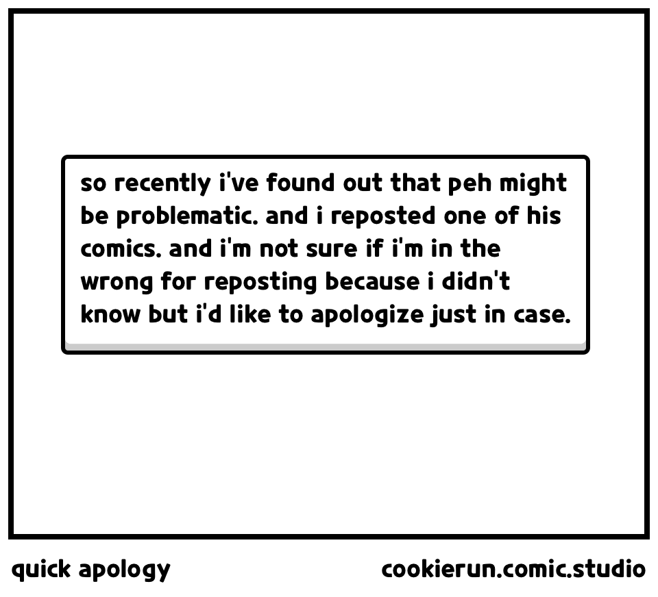 quick apology