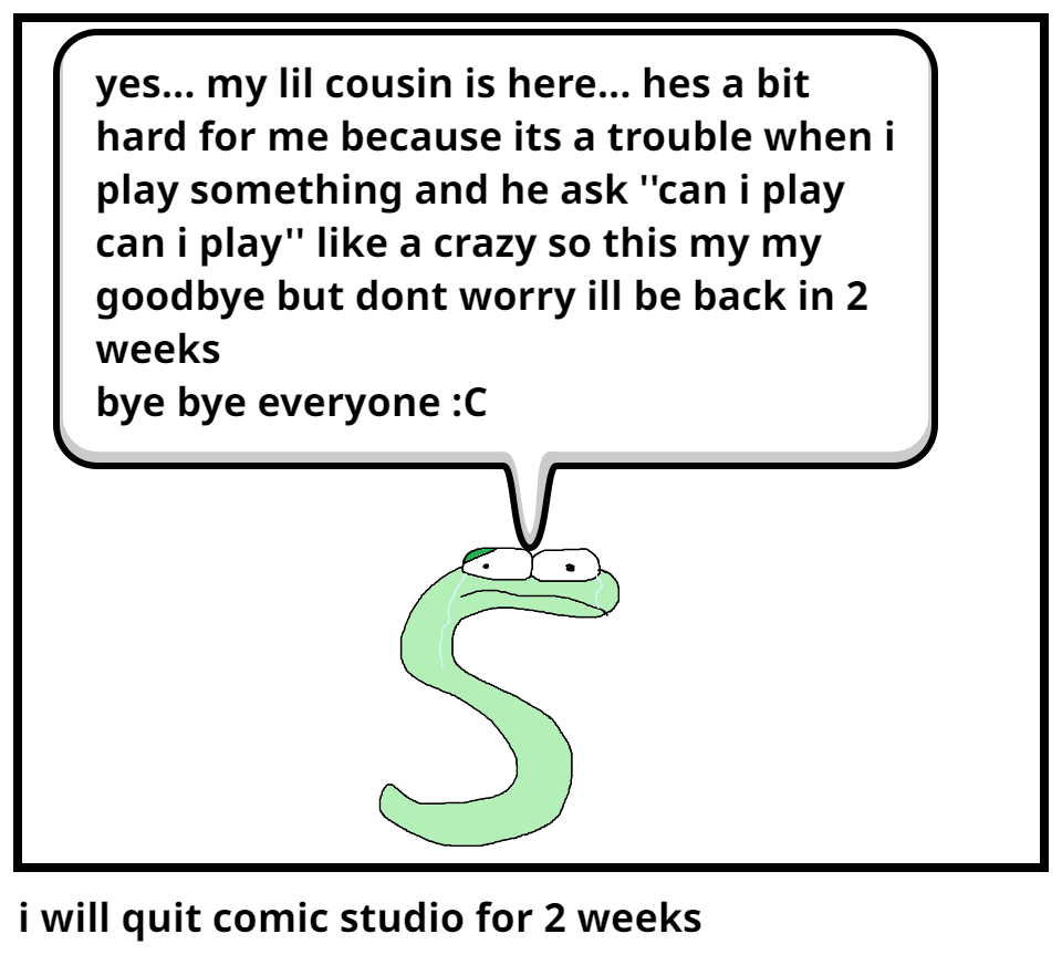 i will quit comic studio for 2 weeks
