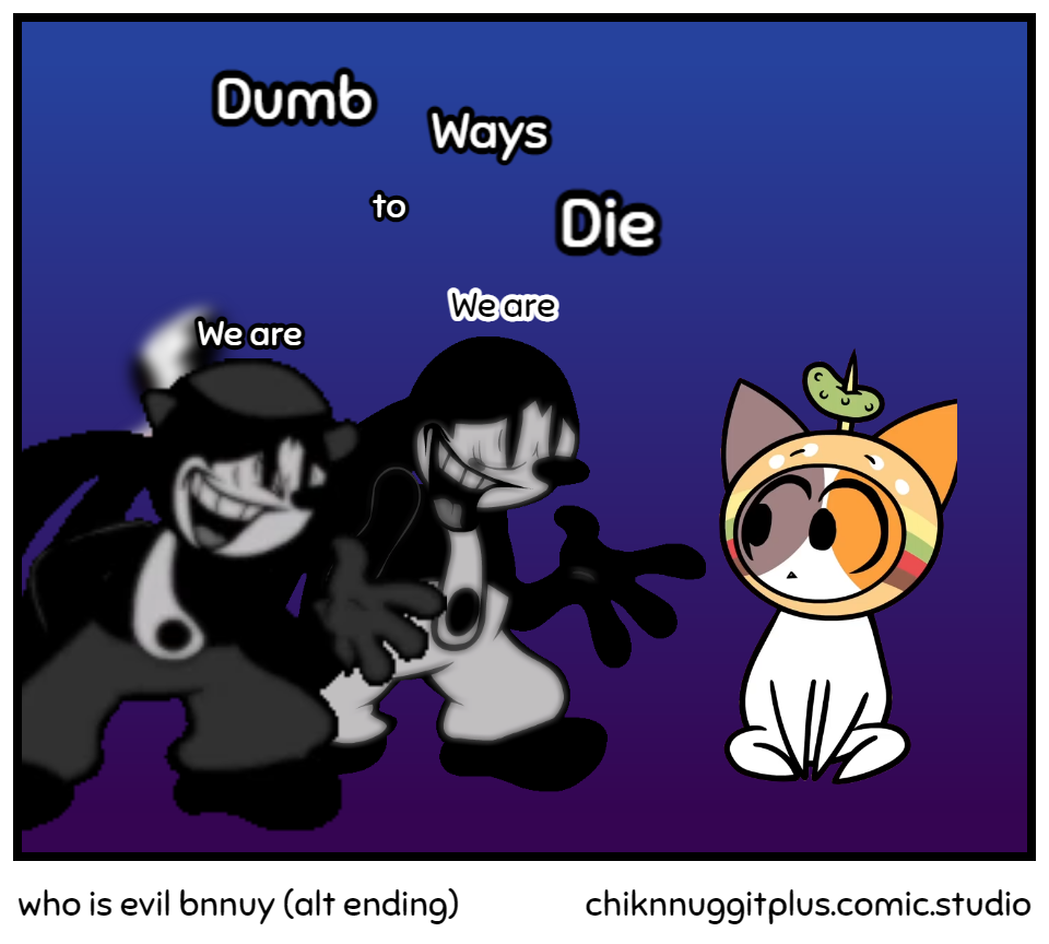 who is evil bnnuy (alt ending)