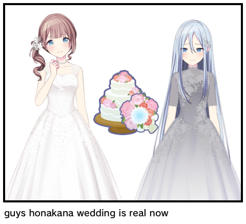 guys honakana wedding is real now