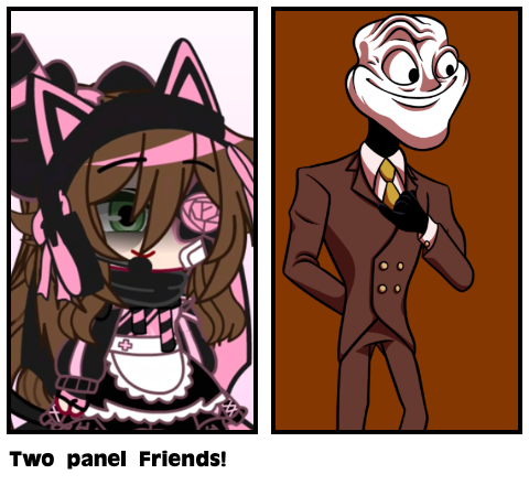 Two panel Friends!
