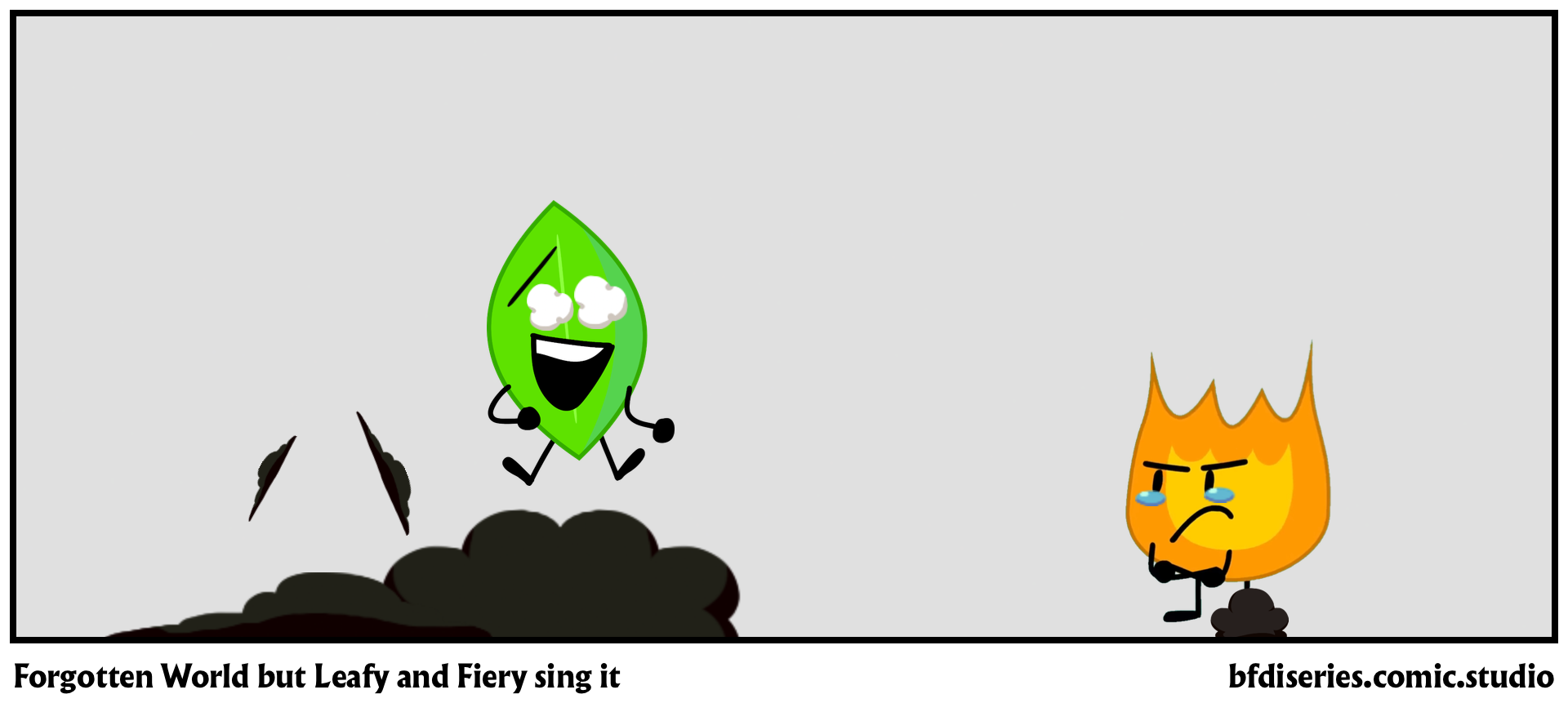 Forgotten World but Leafy and Fiery sing it