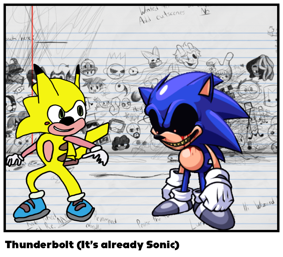 Thunderbolt (It’s already Sonic)