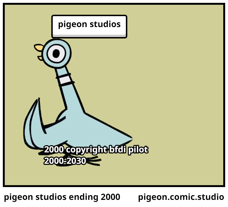 pigeon studios ending 2000