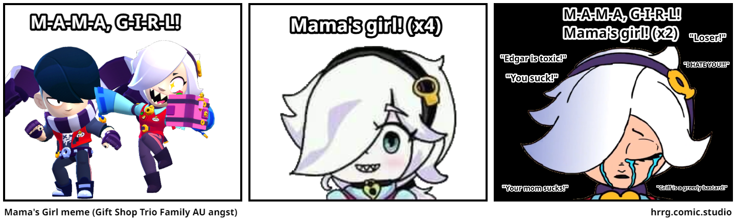 Mama's Girl meme (Gift Shop Trio Family AU angst)