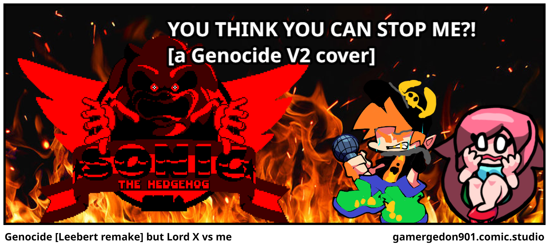 Genocide [Leebert remake] but Lord X vs me