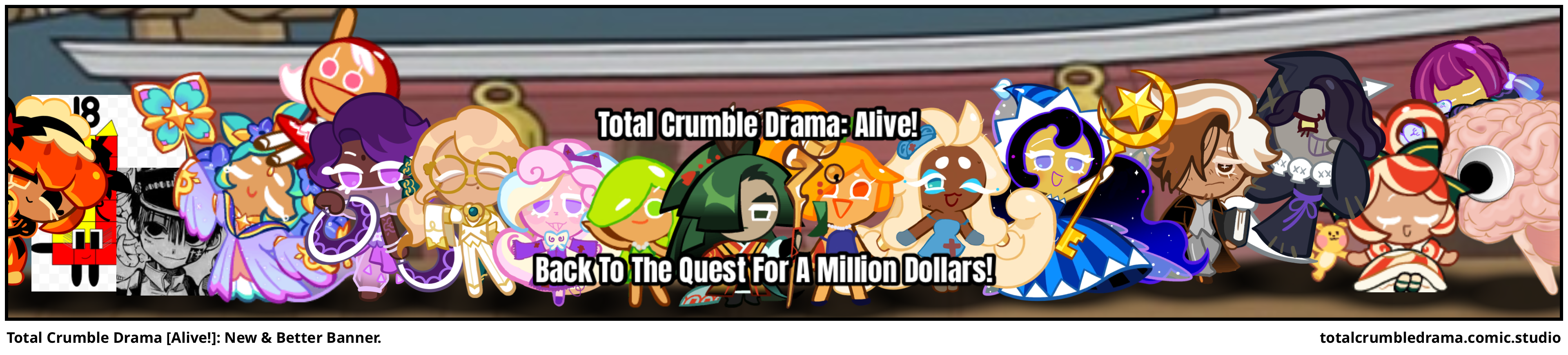 Total Crumble Drama [Alive!]: New & Better Banner.