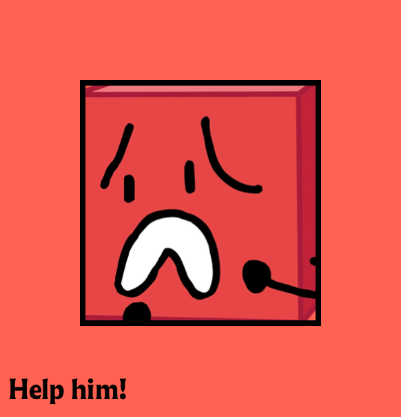 Help him!