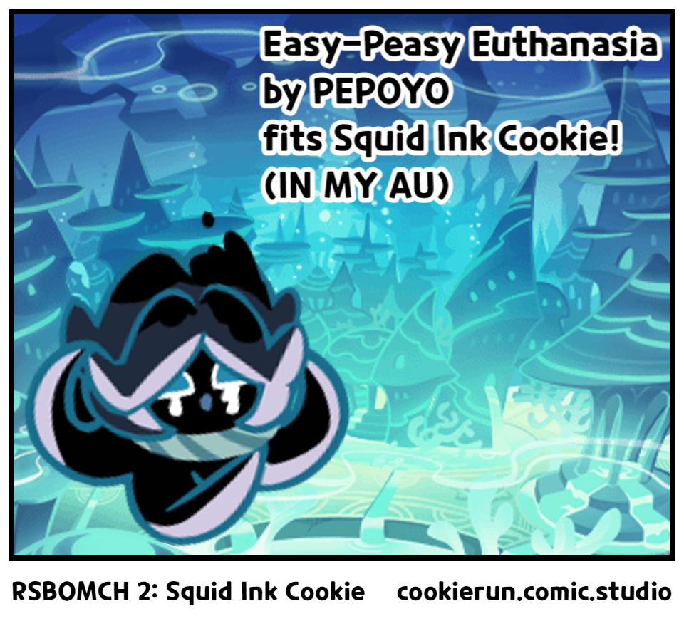 RSBOMCH 2: Squid Ink Cookie