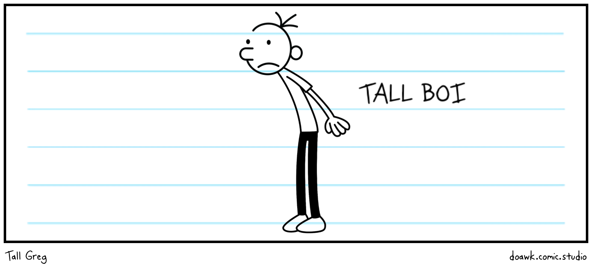 Tall Greg