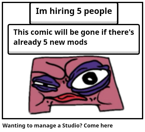 Wanting to manage a Studio? Come here
