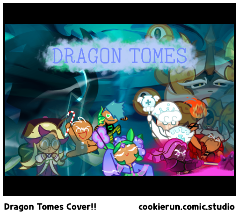 Dragon Tomes Cover!!