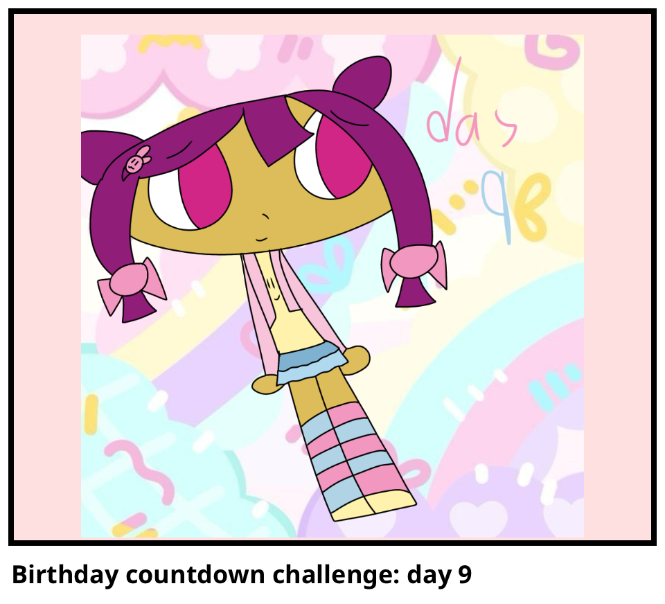 Birthday countdown challenge: day 9
