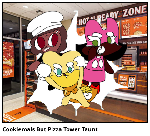 Cookiemals But Pizza Tower Taunt