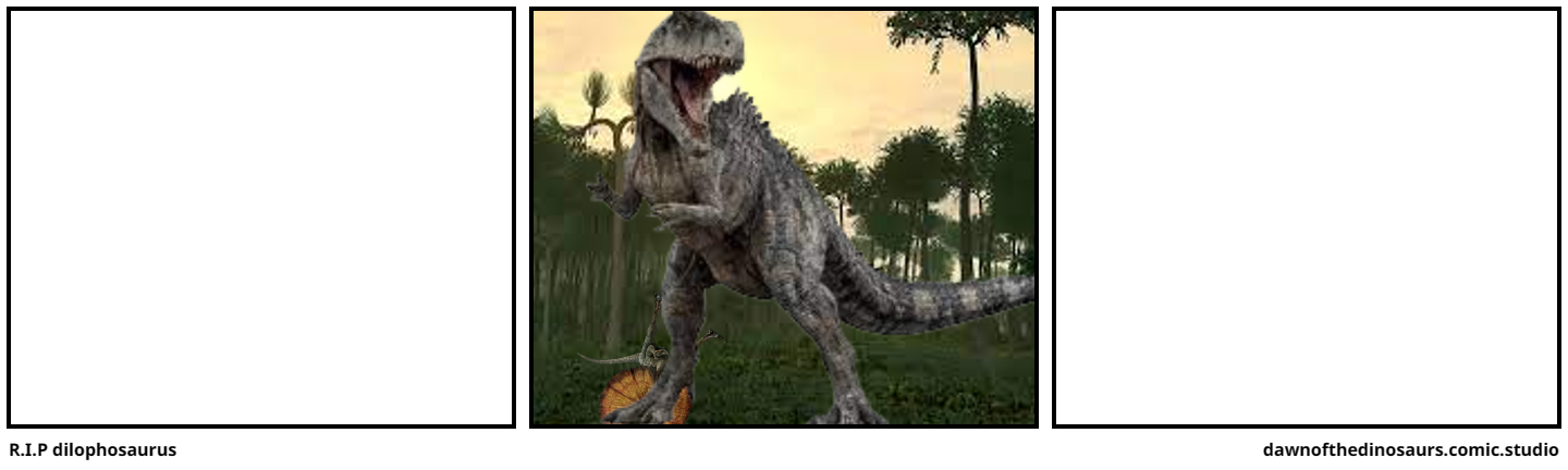 R.I.P dilophosaurus