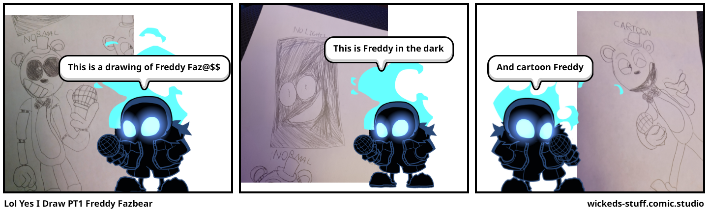 Lol Yes I Draw PT1 Freddy Fazbear