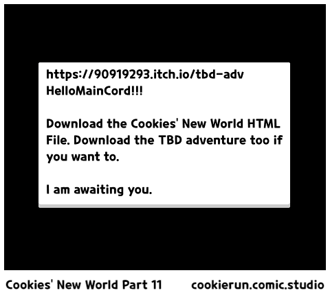 Cookies' New World Part 11