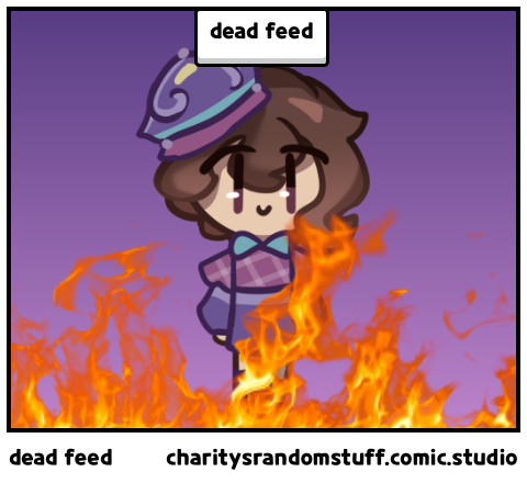 dead feed