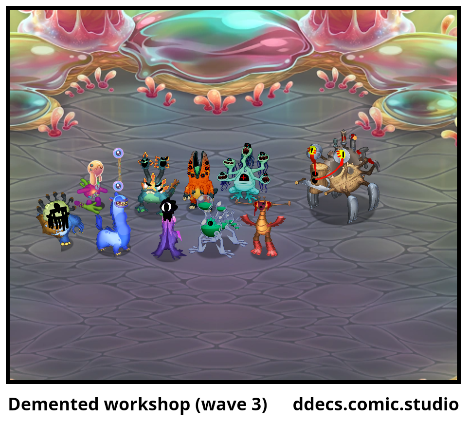 Demented workshop (wave 3)