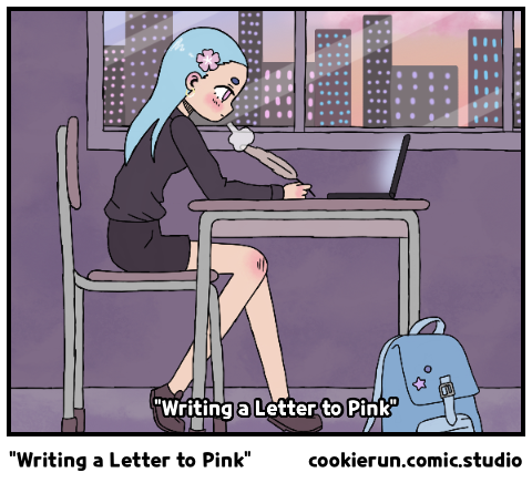 “Writing a Letter to Pink”