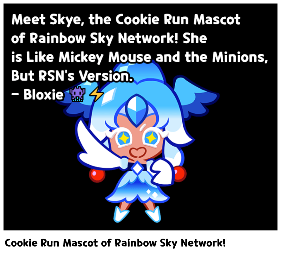 Cookie Run Mascot of Rainbow Sky Network!