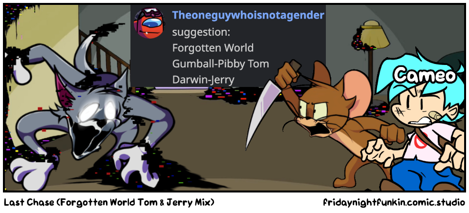 Last Chase (Forgotten World Tom & Jerry Mix)