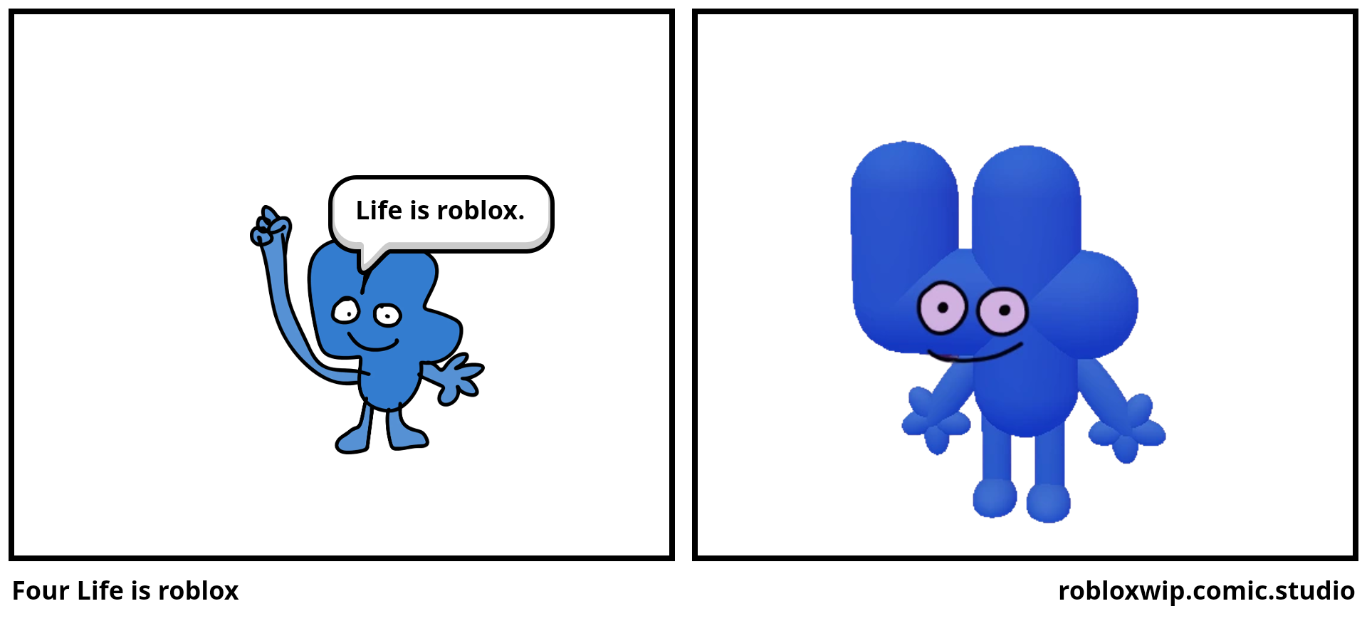 Four Life is roblox