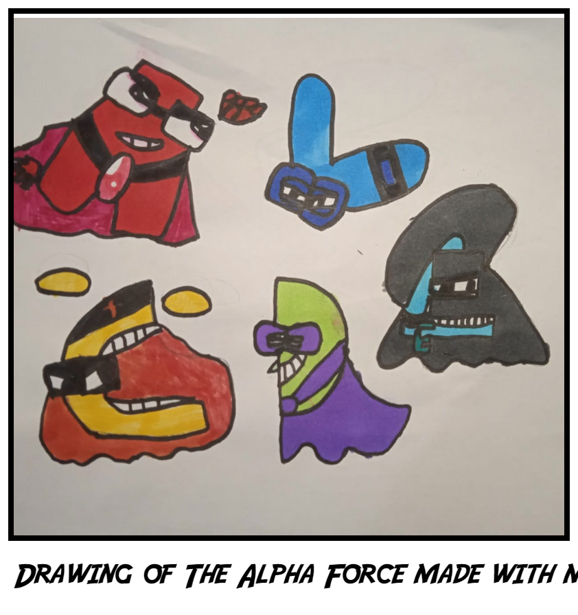 Drawing of The Alpha Force made with markers